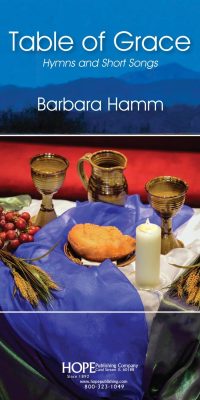 Table of Grace: Hymns and Short Songs