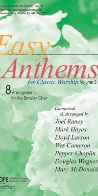 Easy Anthems for Classic Worship 9