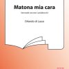 Orlando di Lasso: Matona Mia Cara (SATB)