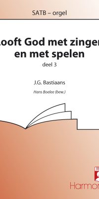 Looft God met zingen en met spelen (3)