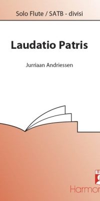 Jurriaan Andriessen: Laudatio Patris (Fluit,SATB)
