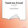 Teach Me, O Lord