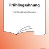 Mendelssohn: Frühlingsahnung