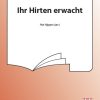 Ihr Hirten Erwacht