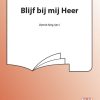 Blijf Bij Mij Heer