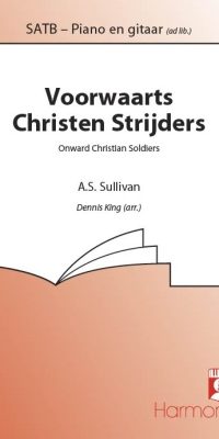 Voorwaarts Christen Strijders  (SATB)
