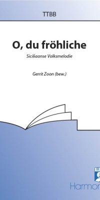 O, Du Fröhliche
