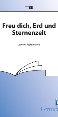 Freu Dich, Erd Und Sternenzelt