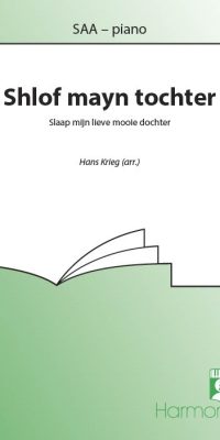 Hans Krieg: Shlof Mayn Tochter (SSA)