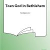 Toen God In Bethlehem
