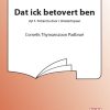 Padbrué: Dat Ick Betovert Ben