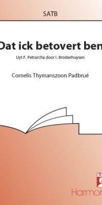 Padbrué: Dat Ick Betovert Ben