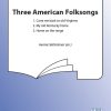 Three American Folksongs