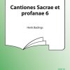 Cantiones Sacrae Et Profanae 6