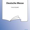 Franz Schubert: Deutsche Messe (TTBB)
