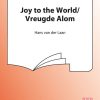 Joy To The World / Vreugde Alom