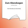Mendelssohn-Bartholdy: Zum Abendsegen / Lord Have Mercy