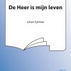 De Heer is mijn leven