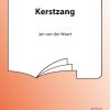 Jan van der Waart: Kerstzang (SATB)