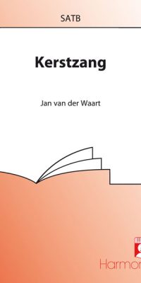 Jan van der Waart: Kerstzang (SATB)