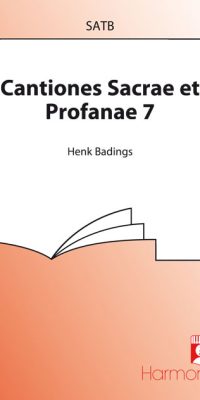 Herman Badings:  Cantiones Sacrae Et Profanae 7