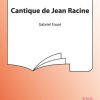 Faure: Cantique De Jean Racine (SATB)