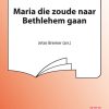 Maria Die Zoude Naar Bethlehem Gaan