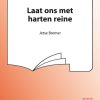 Laat Ons Met Harten Reine