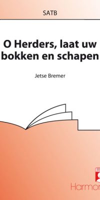O Herders, Laat Uw Bokken En Schapen