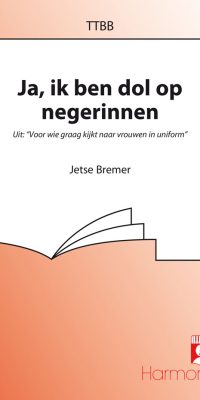 Jetse Bremer: Ja, Ik Ben Dol Op Negerinnen