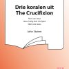 Stainer: Drie Koralen Uit 'The Crucifixion'