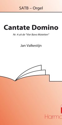 Jan Valkestijn: Cantate Domino