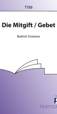 Die Mitgift/Gebet