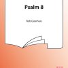 Rob Goorhuis: Psalm 8 (SATB)