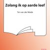 Zolang Ik Op Aarde Leef