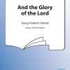 Handel: And The Glory Of The Lord