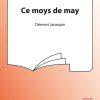 Janequin: Ce Moys De May