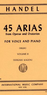 Handel: 45 Arias Da Opere E Oratori Volume 2 (High)