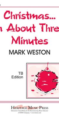 Mark Weston: Christmas In About Three Minute (TB)