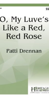 Patti Drennan: O, My Luve's Like A Red, Red Rose