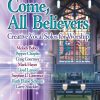 Come, All Believers