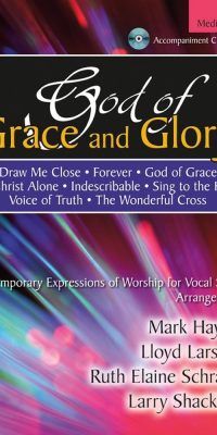 God Of Grace and Glory