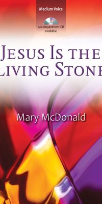 Jesus Is The Living Stone