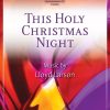 This Holy Christmas Night