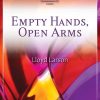 Empty Hands, Open Arms
