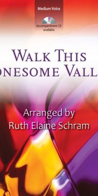 Walk This Lonesome Valley