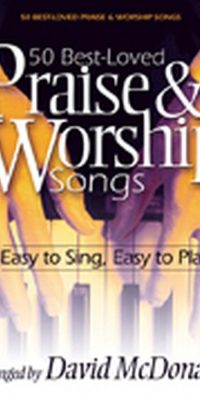 50 Best-Loved Praise and Worship Songs