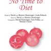 No Time To Diet