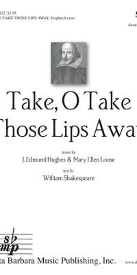 Take, O Take Those Lips Away