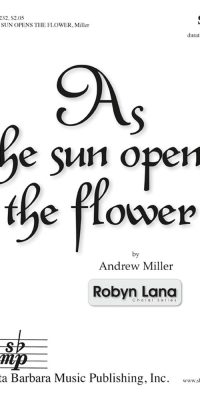 As The Sun Opens The Flower
